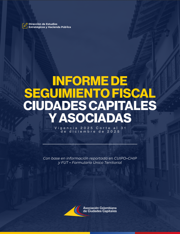 Informe de seguimiento fiscal ciudades capitales y asociadas