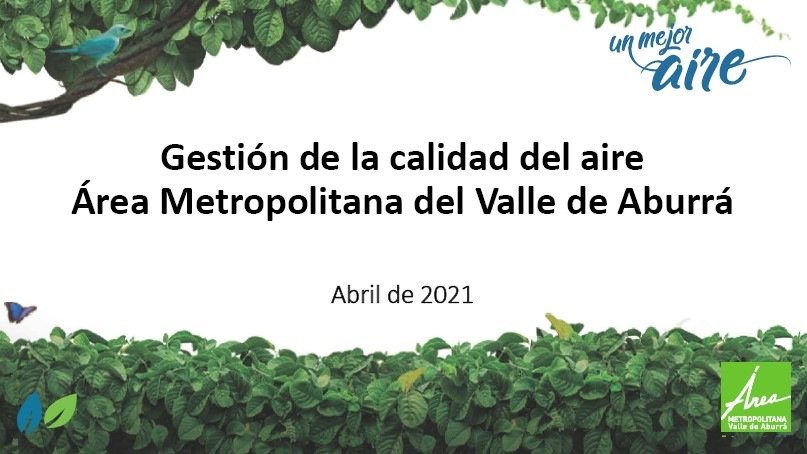Gestión de la calidad del aire Área Metropolitana del Valle de Aburrá